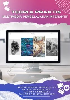 TEORI & PRAKTIS MULTIMEDIA PEMBELAJARAN INTERAKTIF