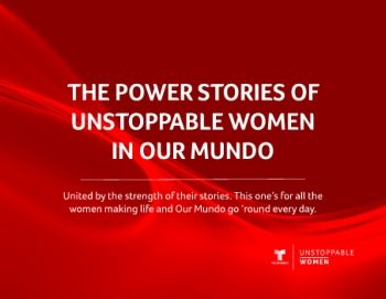 The Unstoppable Power Stories of Women in Our Mundo