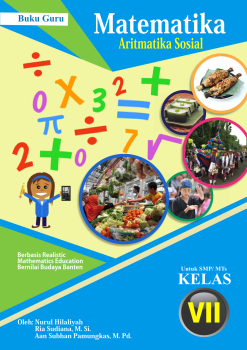 Buku Guru - Aritmatika Sosial Berbasis RME Bernilai Budaya Banten untuk Mengembangkan Kemampuan Literasi Matematis