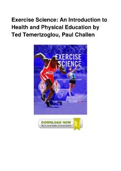 Exercise Science: An Introduction to Health and Physical Education by Ted Temertzoglou, Paul Challen