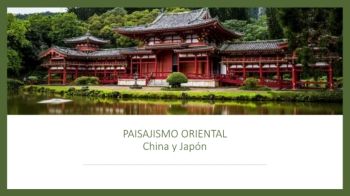 PAISAJISMO ORIENTAL China y Japón  