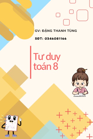 Tư duy toán 8 BAN CHINH THUC