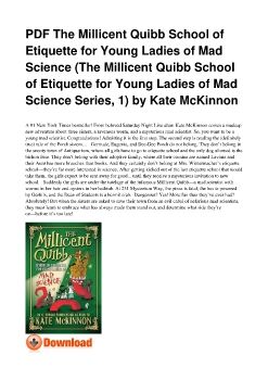 PDF The Millicent Quibb School of Etiquette for Young Ladies of Mad Science (The Millicent Quibb School of Etiquette for Young Ladies of Mad Science Series, 1) by Kate McKinnon