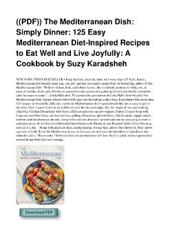 ((PDF)) The Mediterranean Dish: Simply Dinner: 125 Easy Mediterranean Diet-Inspired Recipes to Eat Well and Live Joyfully: A Cookbook by Suzy Karadsheh