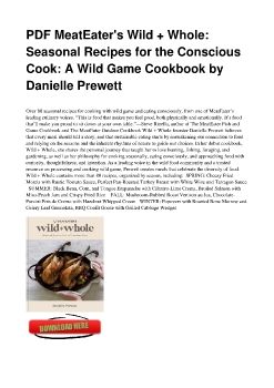 PDF MeatEater's Wild + Whole: Seasonal Recipes for the Conscious Cook: A Wild Game Cookbook by Danielle Prewett