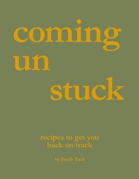 COMING UNSTUCK by Sara tuck