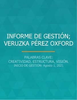 Informe de gestion - Veruzka Perez Oxford