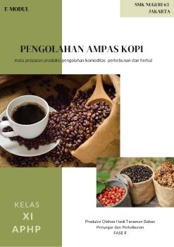 (versi revisi) e-modul Pengolahan Ampas Kopi