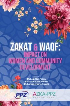 Zakat & Waqf: Impact on Women and Community Development