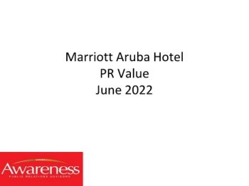 Marriott Aruba Hotel PR Value  JUNE 2022