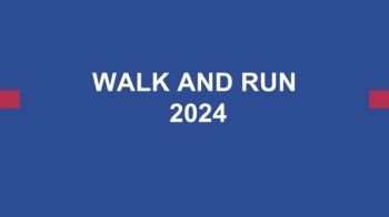WALK AND RUN MAY 2024