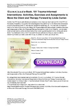 !D.o.w.n.l.o.a.d e-Book. 101 Trauma-Informed Interventions: Activities, Exercises and Assignments to Move the Client and Therapy Forward by Linda Curran