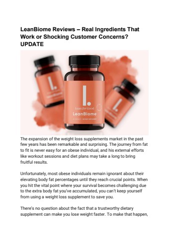 LeanBiome Reviews – Real Ingredients That Work or Shocking Customer Concerns