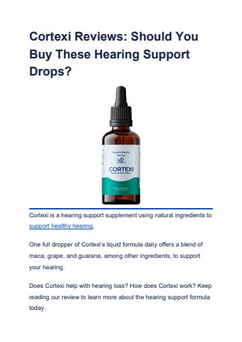 Cortexi Reviews_ Should You Buy These Hearing Support Drops
