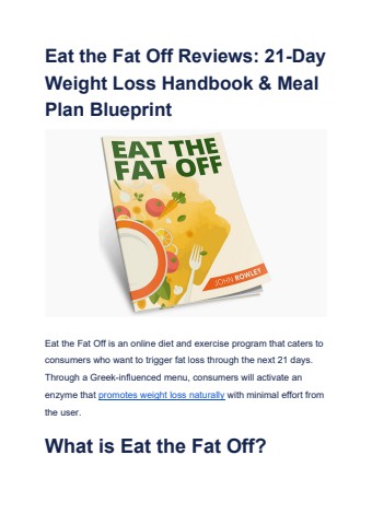Eat the Fat Off Reviews_ 21-Day Weight Loss Handbook & Meal Plan Blueprint