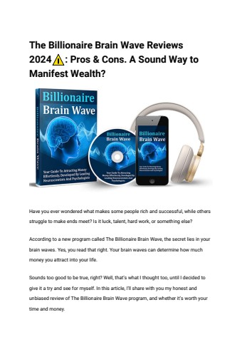 The Billionaire Brain Wave Reviews 2024⚠️_ Pros & Cons. A Sound Way to Manifest Wealth_