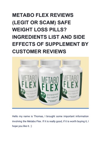 METABO FLEX REVIEWS (LEGIT OR SCAM) SAFE WEIGHT LOSS PILLS_ INGREDIENTS LIST AND SIDE EFFECTS OF SUPPLEMENT BY CUSTOMER REVIEWS