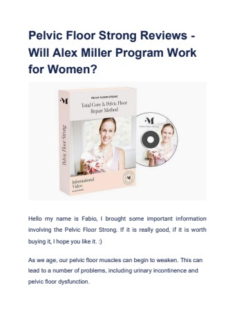 Pelvic Floor Strong Reviews - Will Alex Miller Program Work for Women