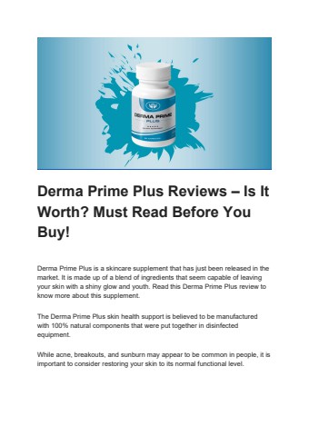 Derma Prime Plus Reviews – Is It Worth_ Must Read Before You Buy!
