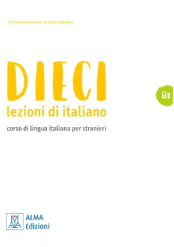 Dieci lezioni di italiano B1 (Ciro Naddeo) (Z-Library)