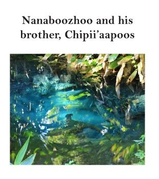 HP3B 011 Nanaboozhoo and his brothe Chipii’aapoos