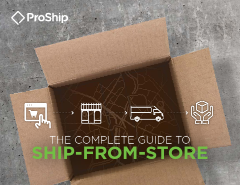 The Complete Guide to Ship-from-Store