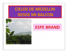 CIELOS DE MEDELLIN DESDE MI BALCON