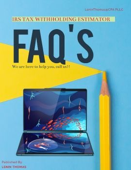 Tax Withholding Estimator FAQ's