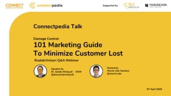 Connectpedia Talk  Damage Control:  101 Marketing Guide To Minimize Customer Lost