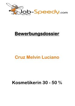 Cruz Melvin Luciano - Kosmetikerin 30 - 50 %