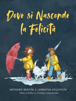 Dove si Nasconde la Felicità