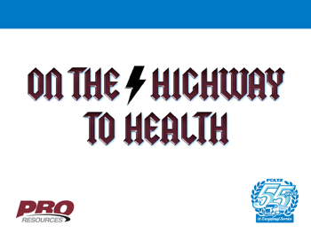 The Highway To Health