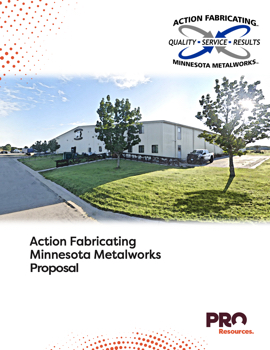 Action Fabricating Minnesota Metalworks proposal