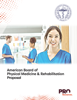 American Board Of Physical Medicine & Rehabilitation propsal