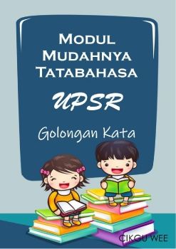 Modul Mudahnya Tatabahasa UPSR Golongan Kata