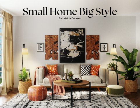 Small Home Big Style