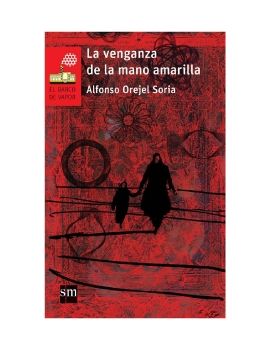 La venganza de la mano amarilla y otras historias pesadillescas