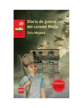 Diario de guerra del coronel Mejía