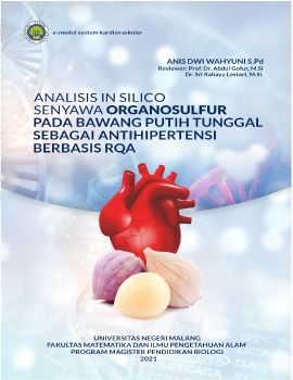 MODUL  Analisis Insilico Senyawa Organolsulfur BPT sebagai anti hipertensi (sistem kardiovaskular)