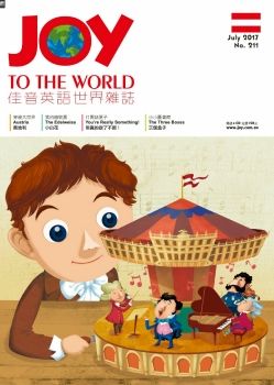 Joy to the World佳音英語世界雜誌 [第211期] [有聲書]奧地利