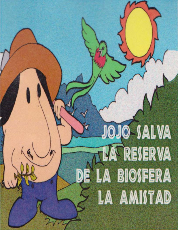 JOJO SALVA LA RESERVA DE LA BIOSFERA LA AMISTAD