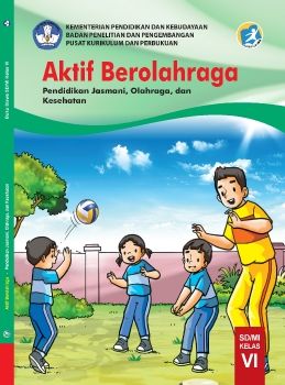 KELAS 6 OLAH RAGA