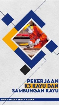 Pekerjaan K3 Kayu dan Sambungan Kayu