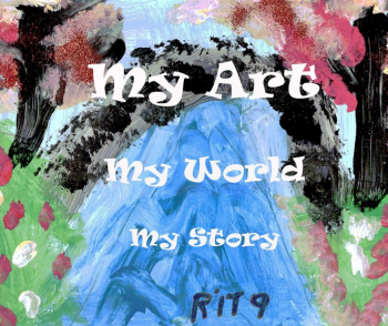 My Art, My World, My Story