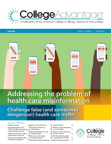College Advantage – A Publication of the American College of Allergy, Asthma & Immunology – Winter 2025