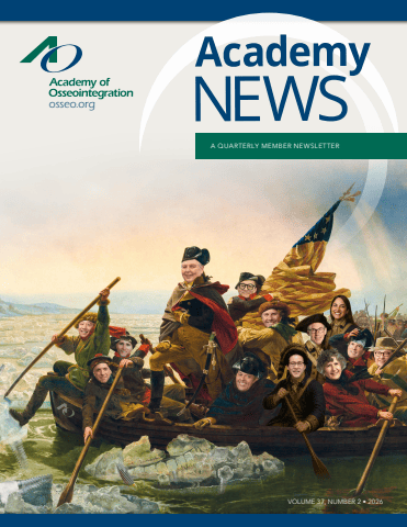 Academy News - Quarterly Newsletter of the Academy of Osseointegration - Vol. 37, No 2. Summer 2026