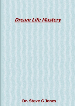 Dream Life Mastery PDF E-Book Download Steve G. Jones 