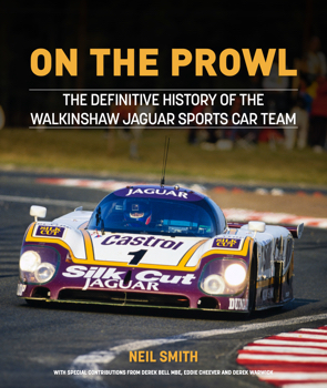 On the Prowl: The Definitive History of the Walkinshaw Jaguar Sports Car Team