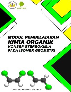 E-Modul - Konsep Stereokimia Pada Isomer Geometri