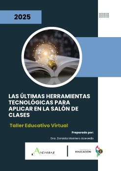 Módulo 4 - Las últimas herramientas tecnológicas para aplicar en la sala de clases